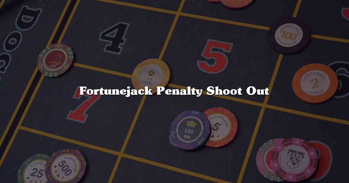 Fortunejack Penalty Shoot Out