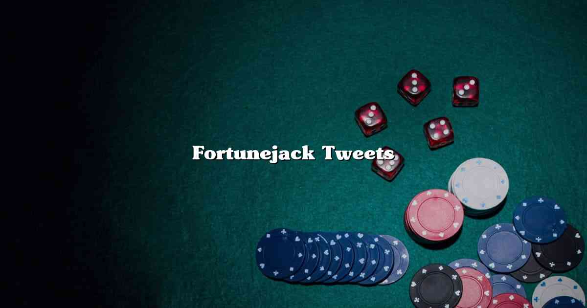Fortunejack Tweets